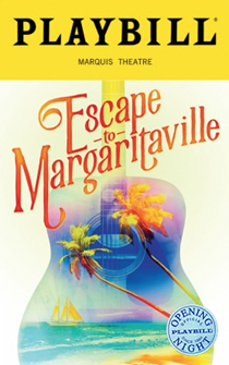 Escape to Margaritaville Limited Edition Official Opening Night Playbill 