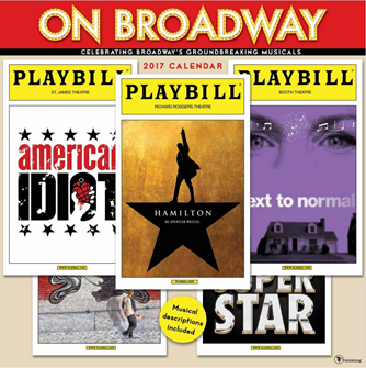 On Broadway: The 2017 Playbill Wall Calendar 