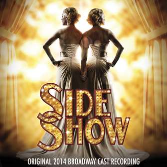 Side Show (2014 Broadway Cast Recording) 
