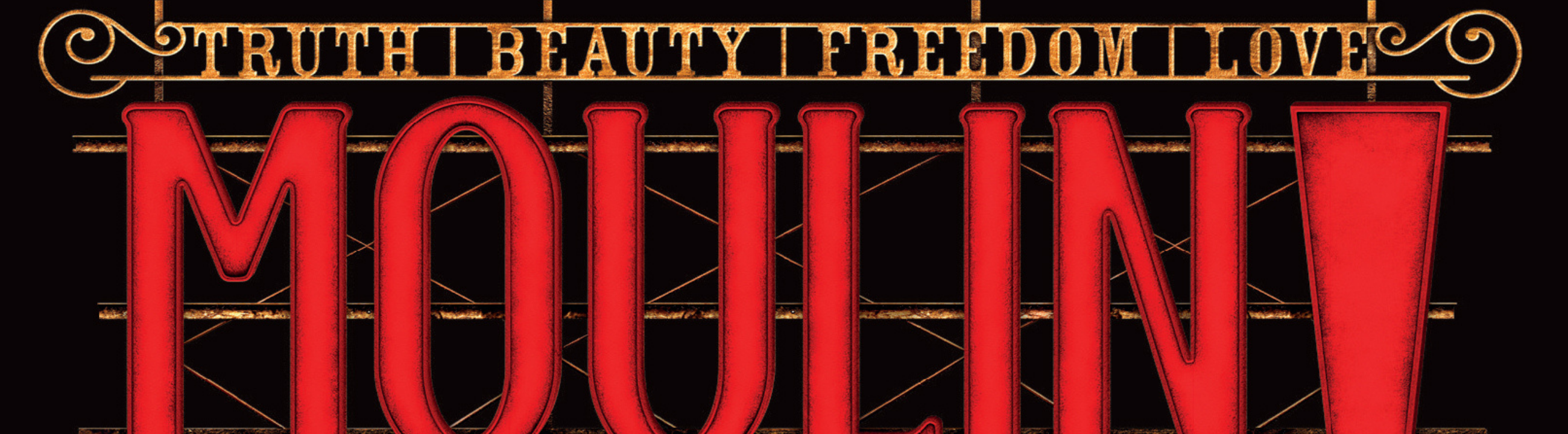 Moulin Rouge! The Musical!