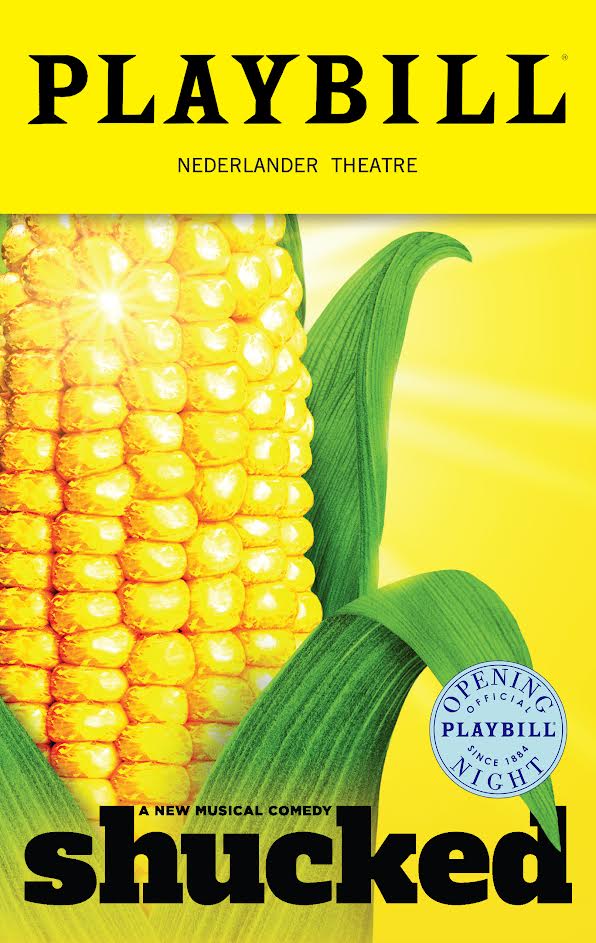 Shucked the Broadway Musical Limited Edition Official Opening Night Playbill