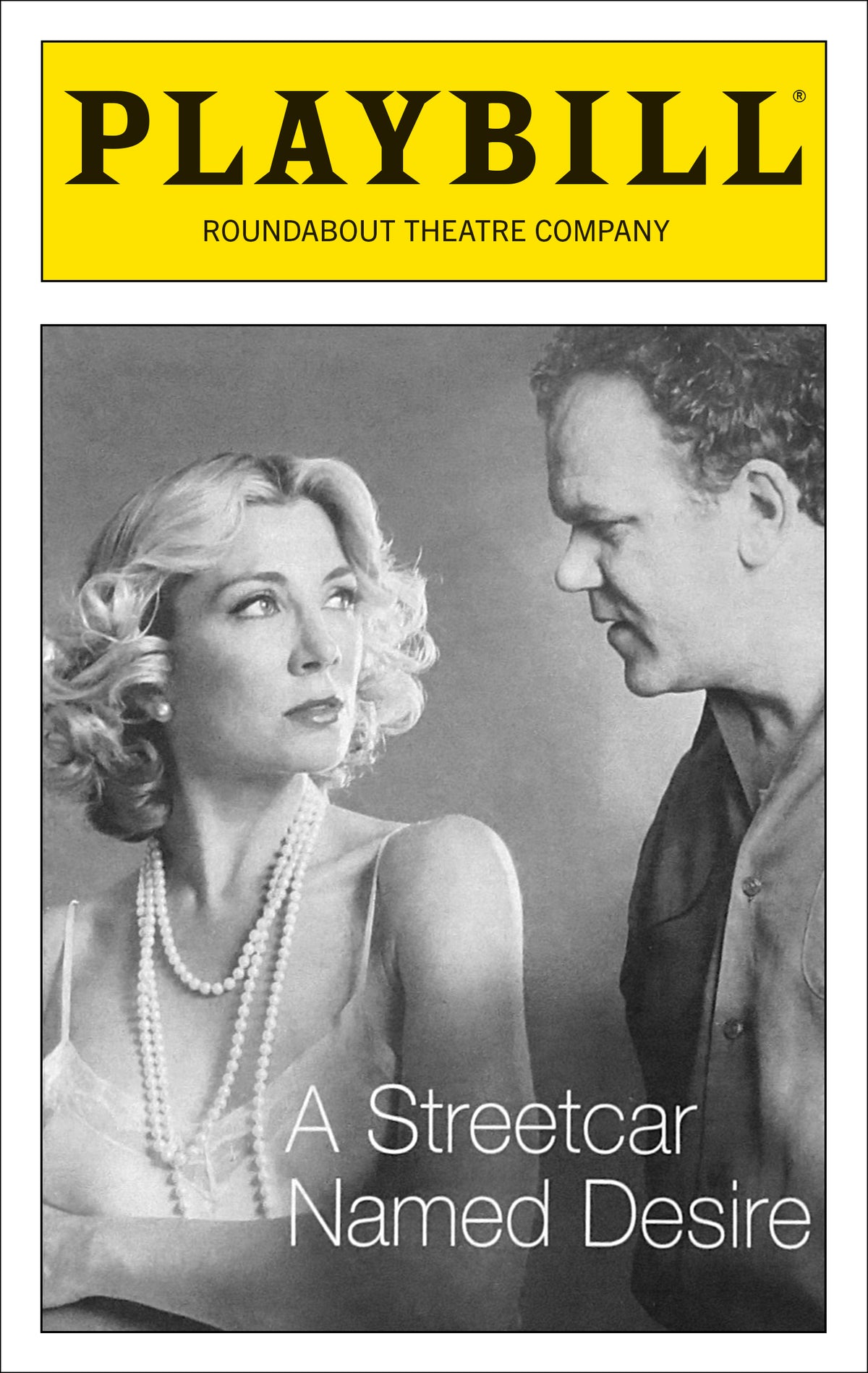 A Streetcar Named Desire 2005 Limited Edition Official Opening Night Playbill starring Natasha Richardson and John C. Reilly