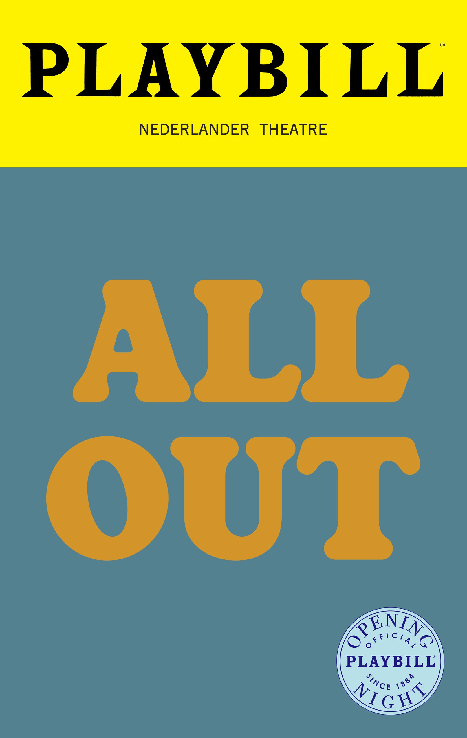 All Out: Comedy About Ambition Limited Edition Official Opening Night Playbill