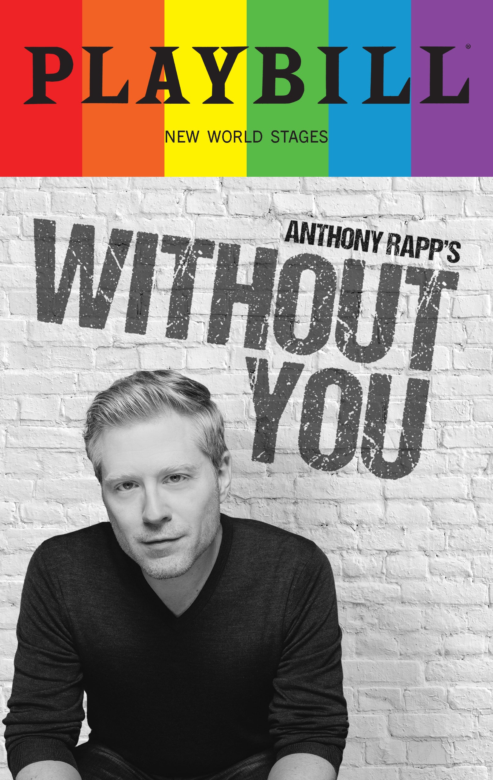 Anthony Rapp's Without You Playbill with Limited Edition 2023 Rainbow Pride Logo