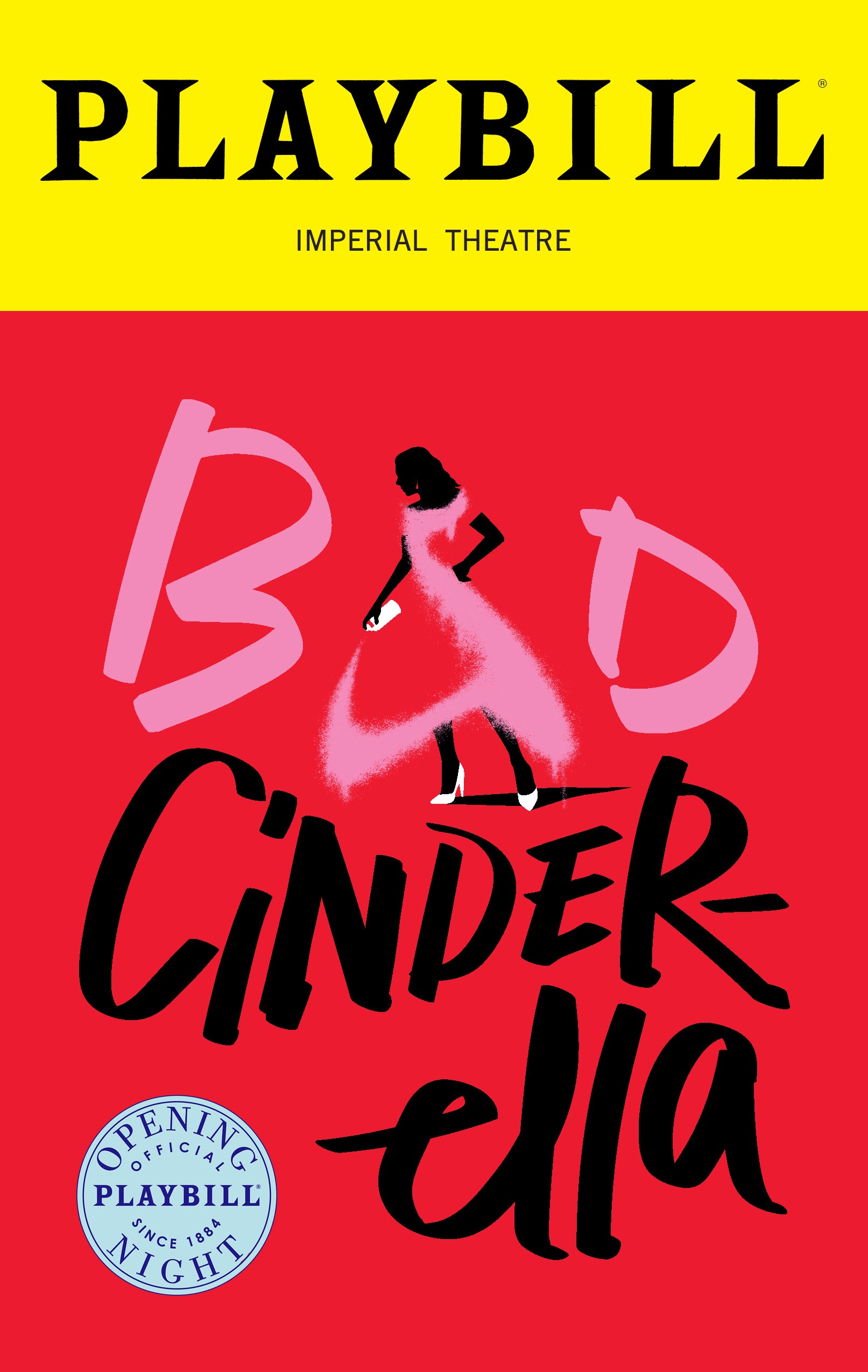 Bad Cinderella Limited Edition Official Opening Night Playbill