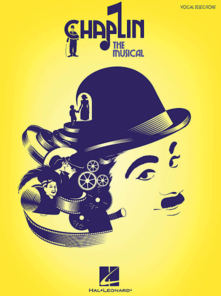 Chaplin the Broadway Musical Piano-Vocal Selections