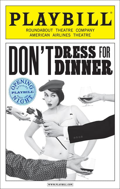 Don't Dress For Dinner Limited Edition Official Opening Night Playbill
