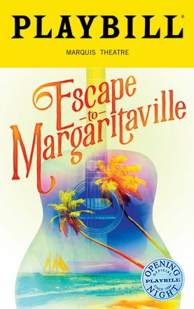 Escape to Margaritaville Limited Edition Official Opening Night Playbill