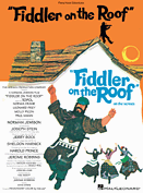 Fiddler on the Roof Piano Vocal Selections Songbook