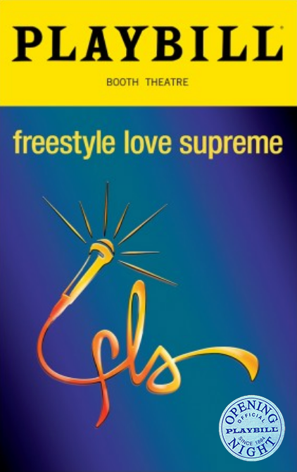 Freestyle Love Supreme Limited Edition Official Opening Night Playbill