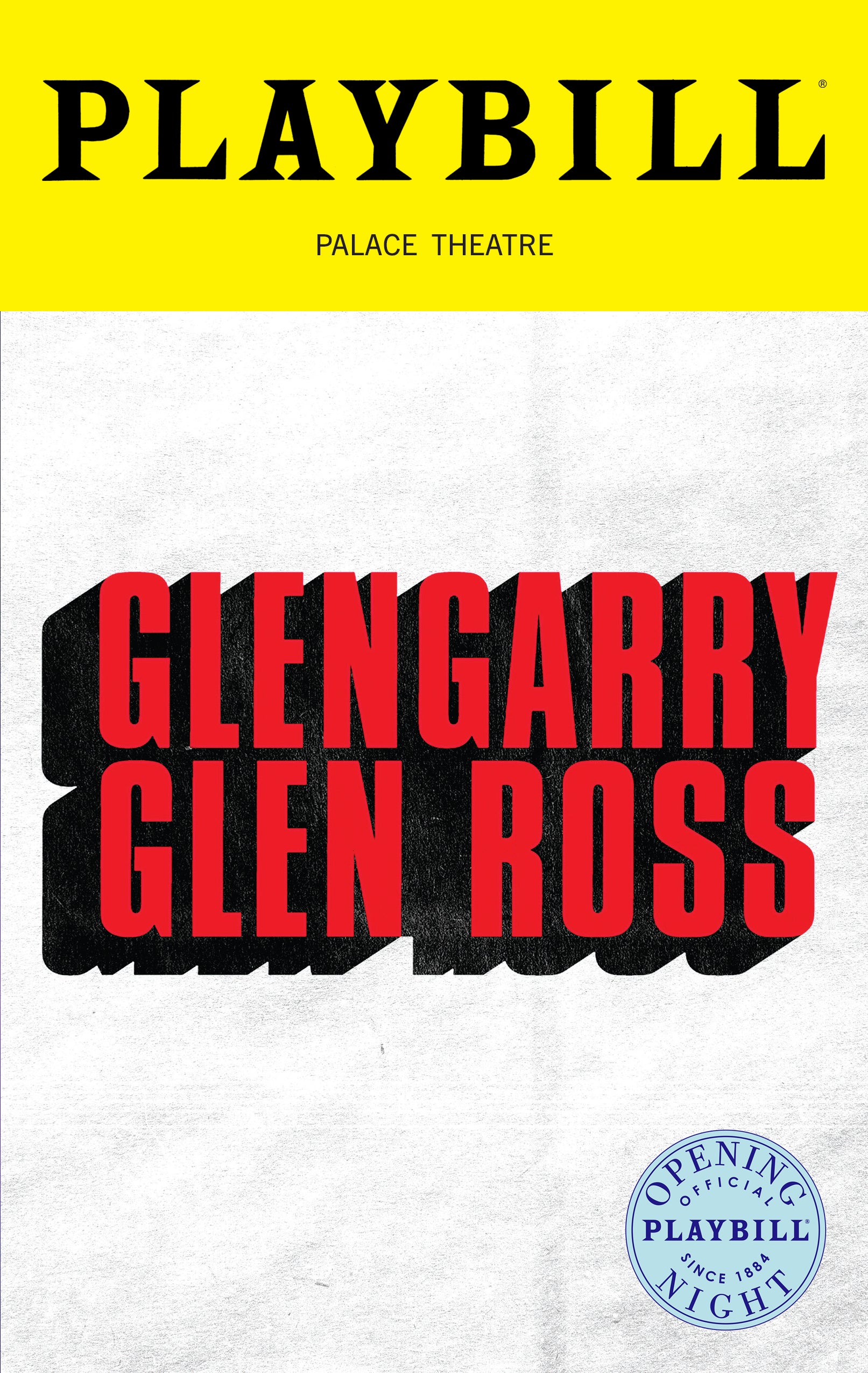 Glengarry Glen Ross 2025 Limited Edition Official Opening Night Playbill