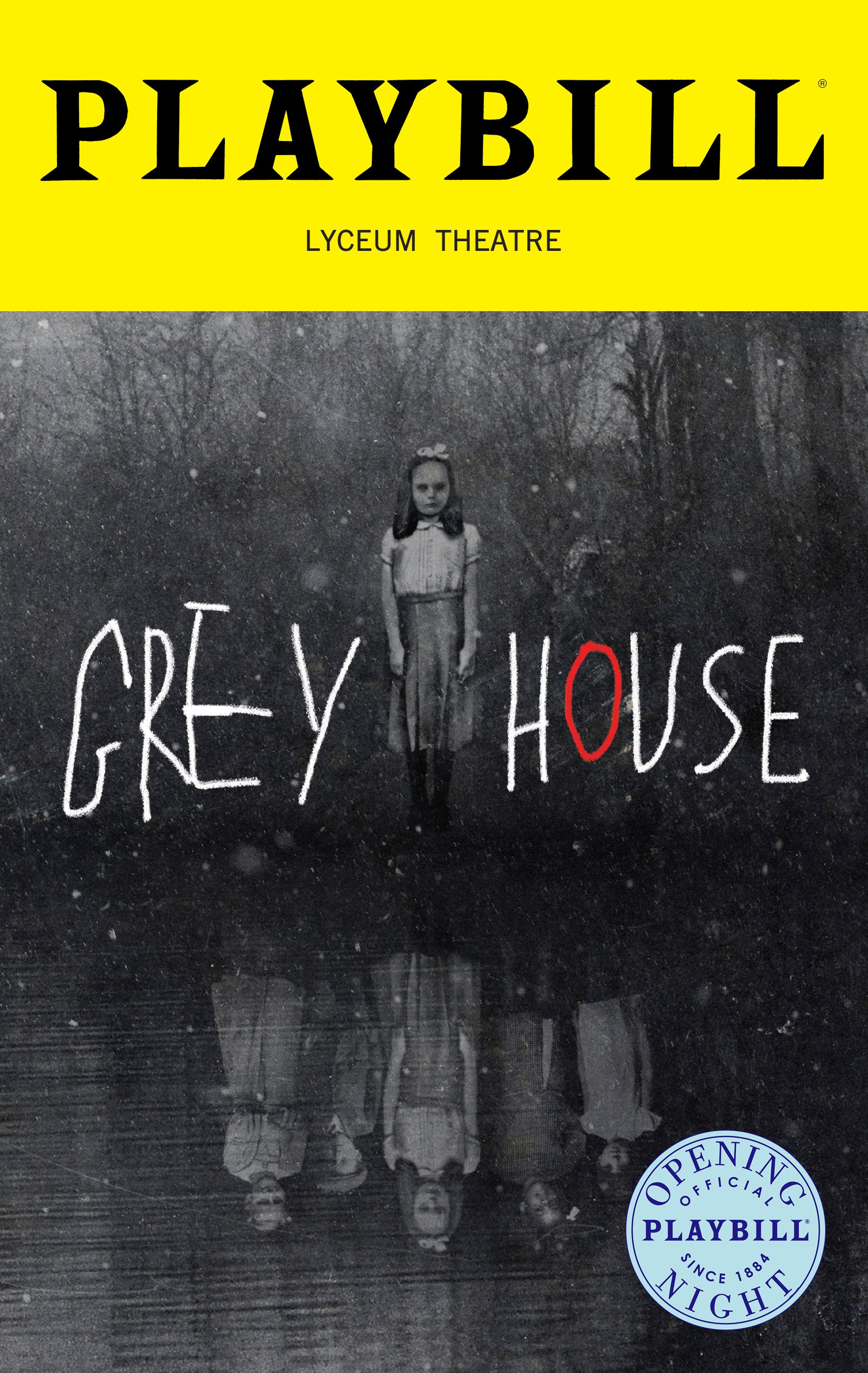 Grey House Limited Edition Official Opening Night Playbill