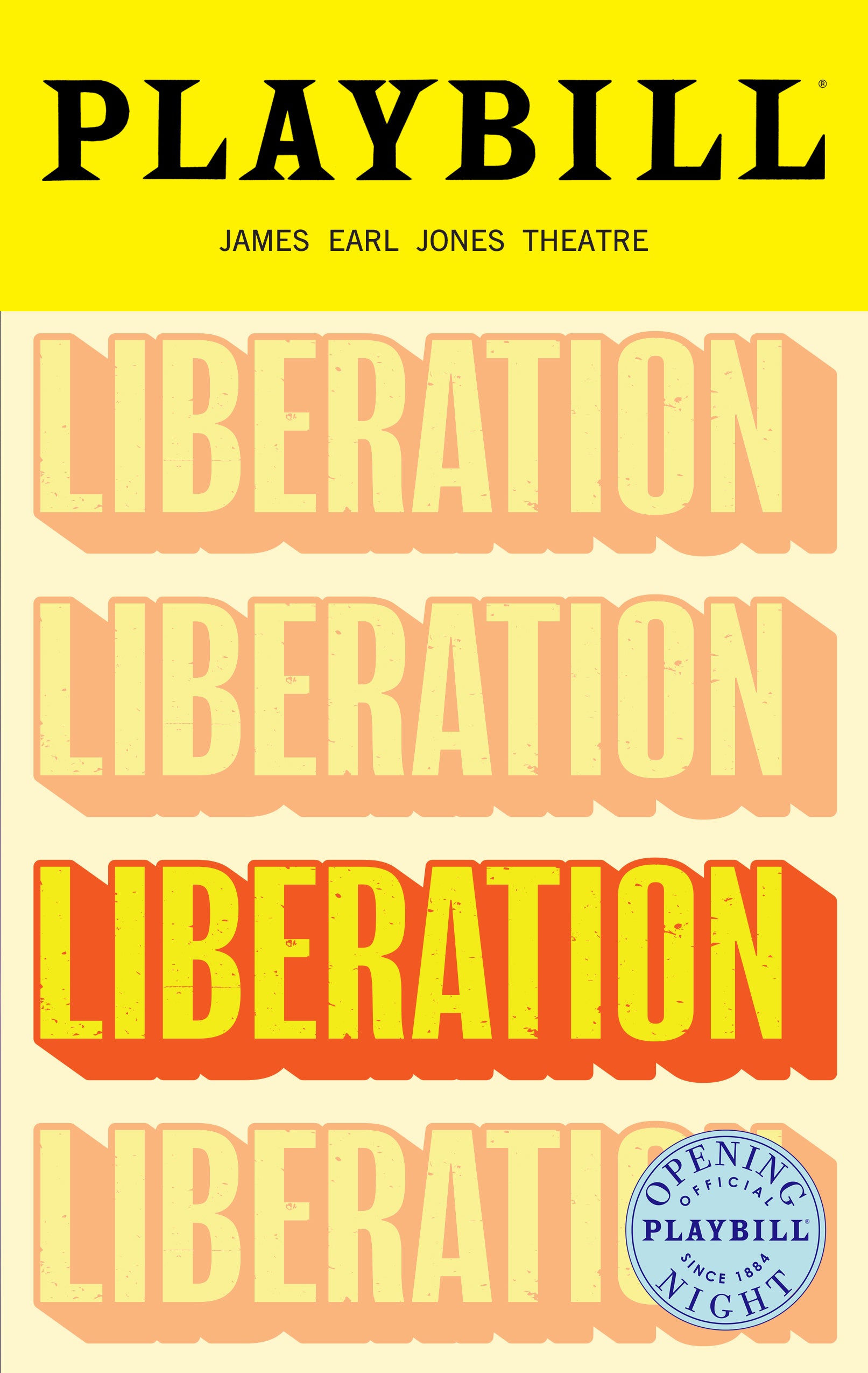 Liberation Limited Edition Official Opening Night Playbill