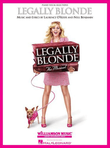 Legally Blonde the Musical Piano-Vocal Selections Songbook
