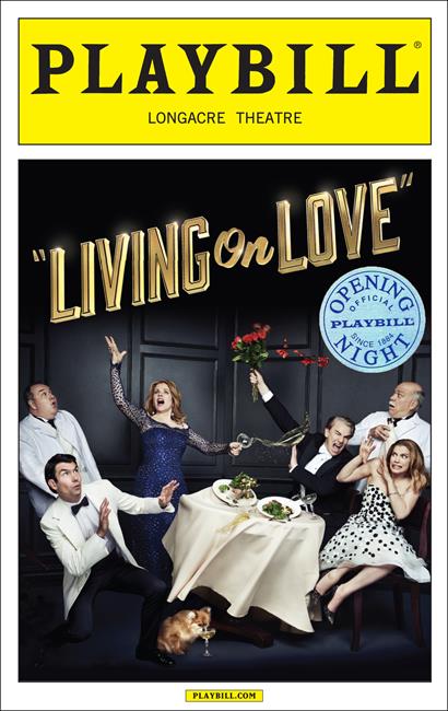 Living on Love Limited Edition Official Opening Night Playbill