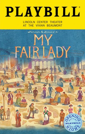 My Fair Lady Limited Edition Official Opening Night Playbill (2018 Revival)