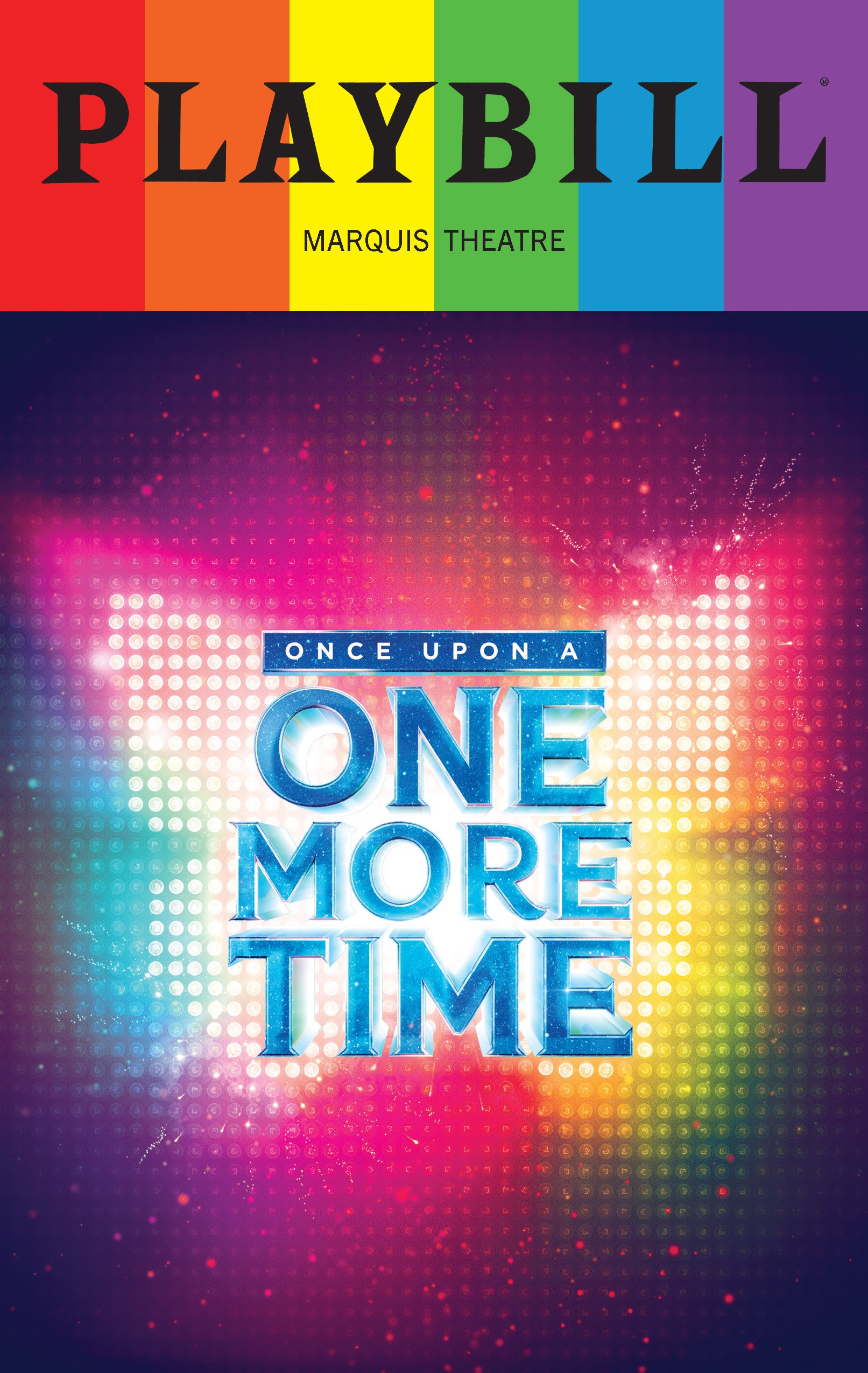 Once Upon a One More Time Playbill with Limited Edition 2023 Rainbow Pride Logo