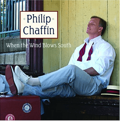 Philip Chaffin - When the Wind Blows South CD
