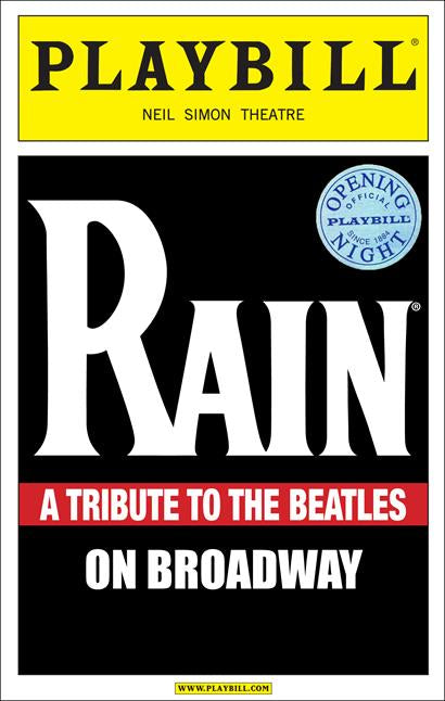 Rain: A Tribute to the Beatles Limited Edition Official Opening Night Playbill