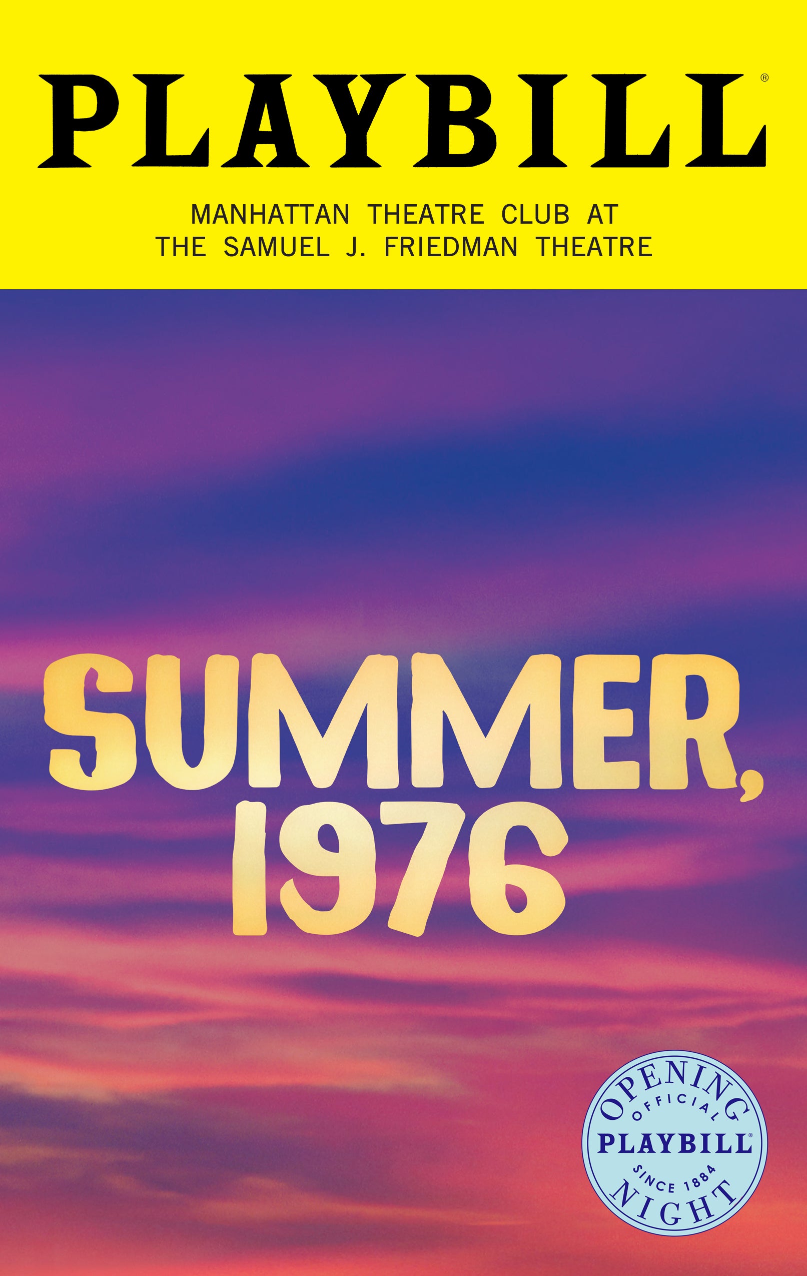 Summer, 1976 Limited Edition Official Opening Night Playbill