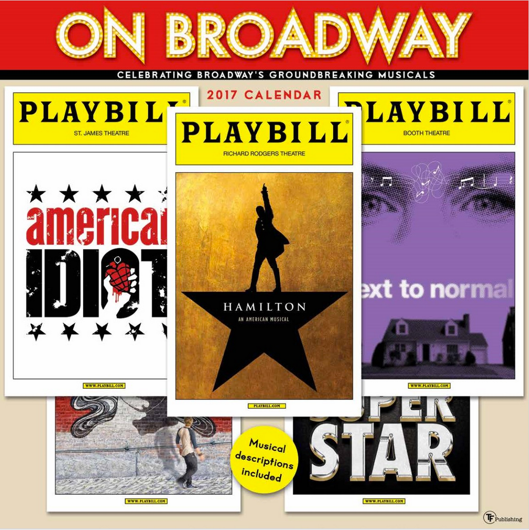 On Broadway The 2017 Playbill Wall Calendar