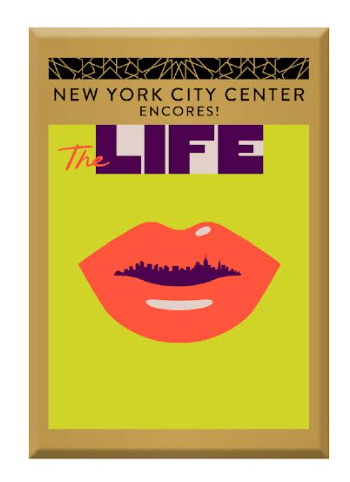 The Life - 2022 Encores! Season - Magnet