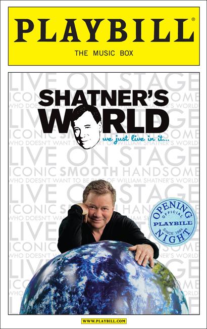 Shatner's World: We Just Live in It Limited Edition Official Opening Night Playbill