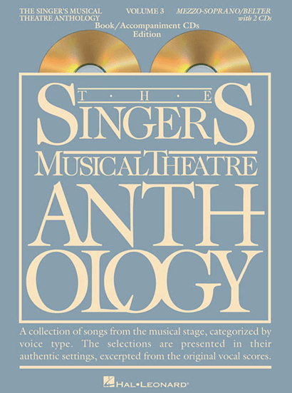 Singer's Musical Theatre Anthology: Mezzo-Soprano - Volume 3, with Piano Accompaniment CDs