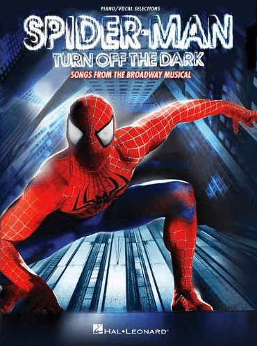 Spider-Man: Turn Off the Dark - Piano-Vocal Selections Songbook