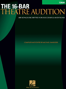 The 16-Bar Theatre Audition - Tenor Edition