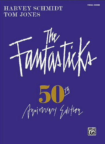 The Fantasticks 50th Anniversary Edition Piano-Vocal Selections Songbook