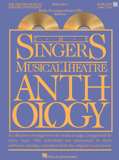 The Singer's Musical Theatre Anthology: Soprano Voice - Volume 5,  with Piano Accompaniment CDs