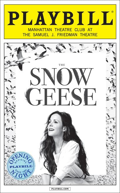 The Snow Geese Limited Edition Official Opening Night Playbill