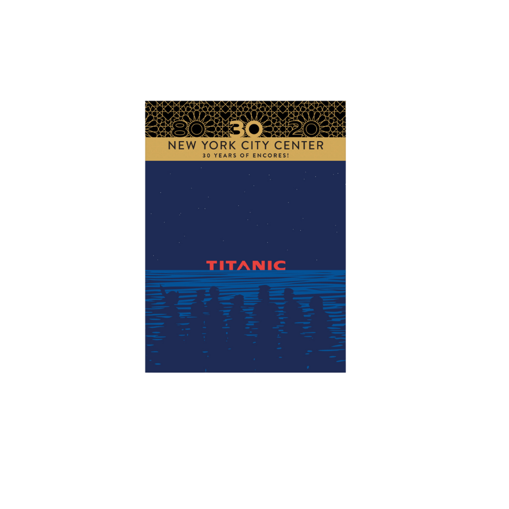 Titanic 2024 Encores! Season