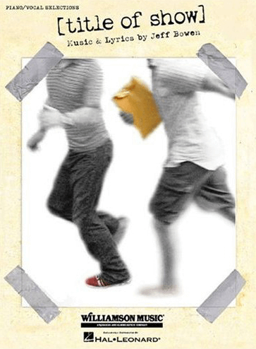 Title of Show Piano-Vocal Selections Songbook