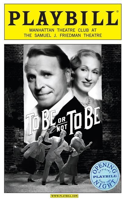 To Be or Not To Be Limited Edition Official Opening Night Playbill