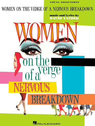 Women on the Verge of a Nervous Breakdown Piano-Vocal Selections Songbook