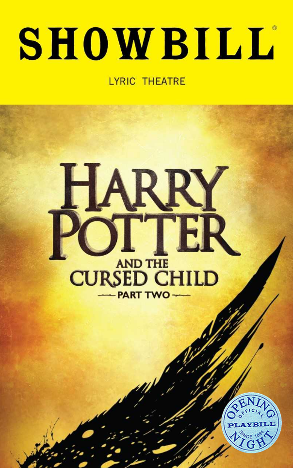 Harry Potter and the Cursed Child, Parts One and Two Limited Edition Official Opening Night Playbills