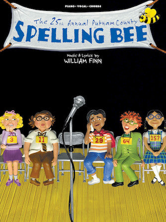 The 25th Annual Putnam County Spelling Bee Piano-Vocal Selections Songbook