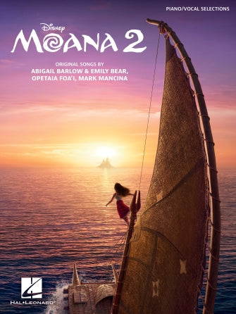 Moana 2 - Music from the Motion Picture Soundtrack - Piano/Vocal/Guitar Songbook