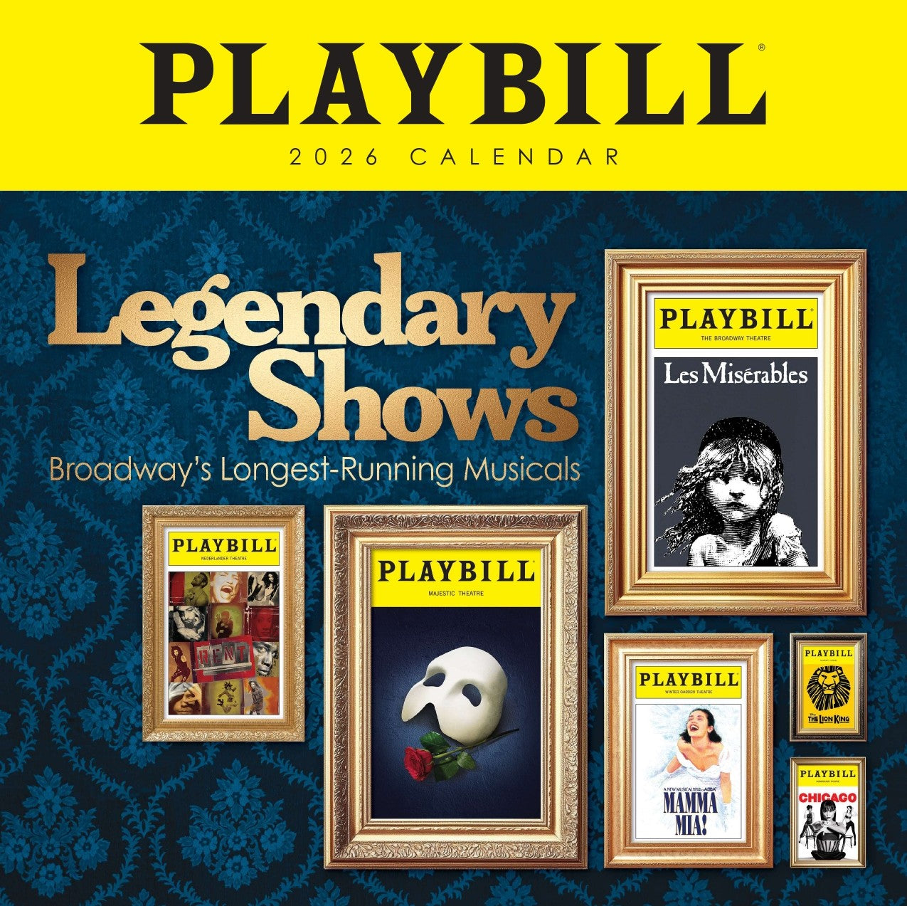 The 2026 Playbill Wall Calendar - Legendary Shows: Broadway's Longest-Running Musicals