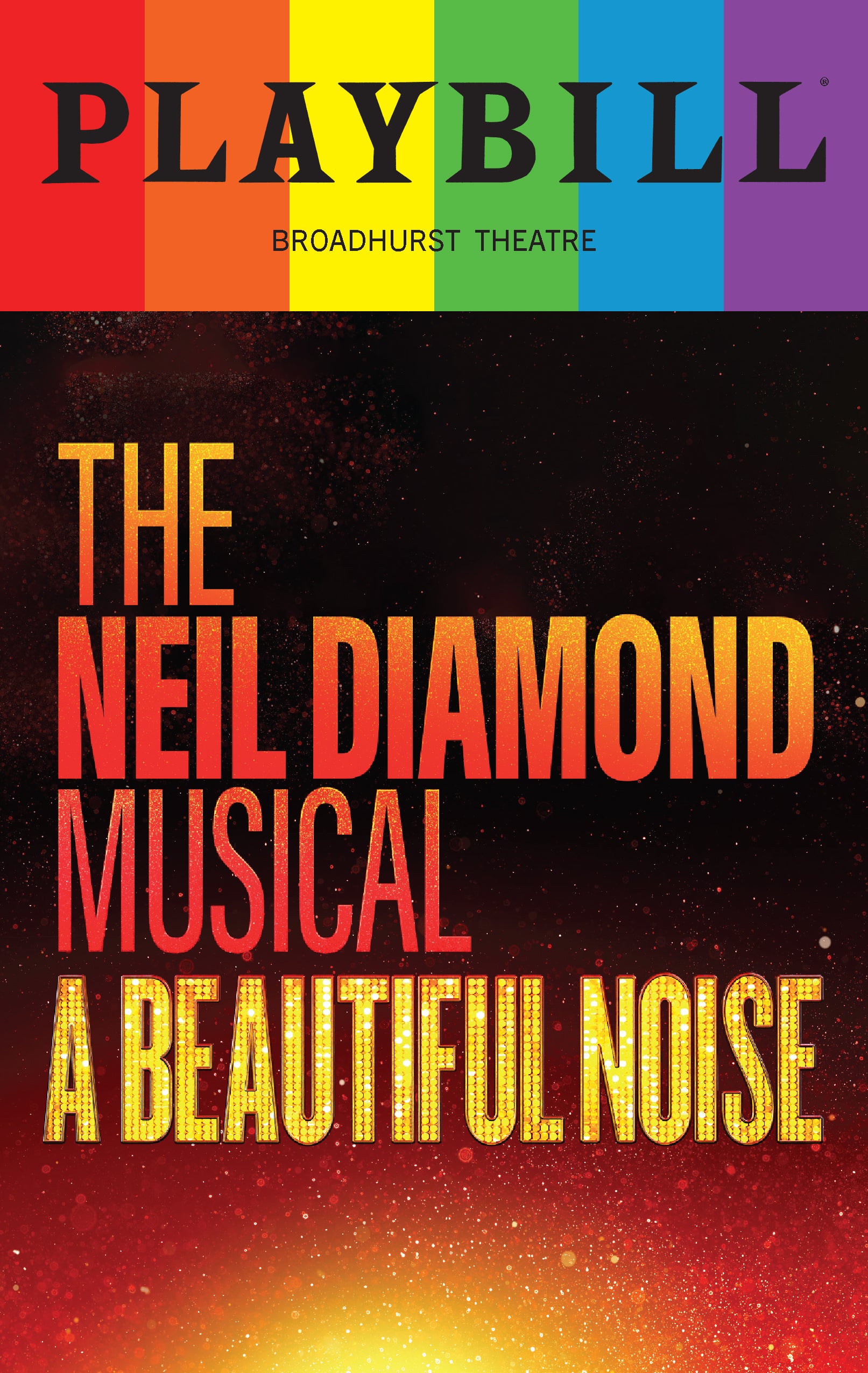 A Beautful Noise Playbill with Limited Edition 2024 Rainbow Pride Logo