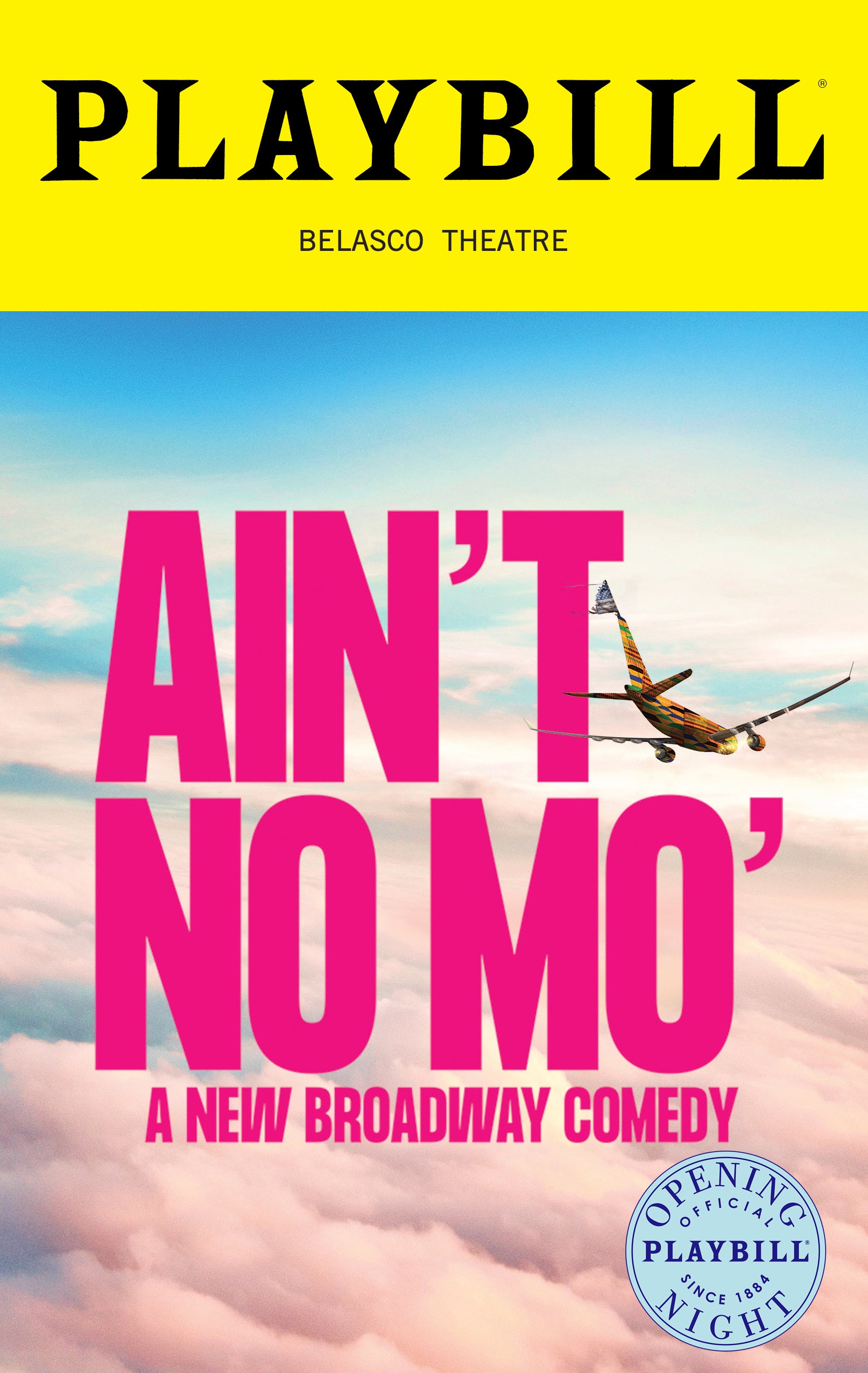 Ain't No Mo' Limited Edition Official Opening Night Playbill