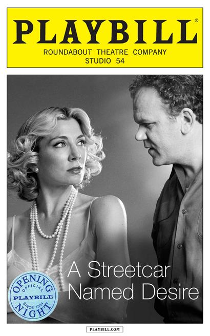 A Streetcar Named Desire 2005 Limited Edition Official Opening Night Playbill starring Natasha Richardson and John  C. Reilly