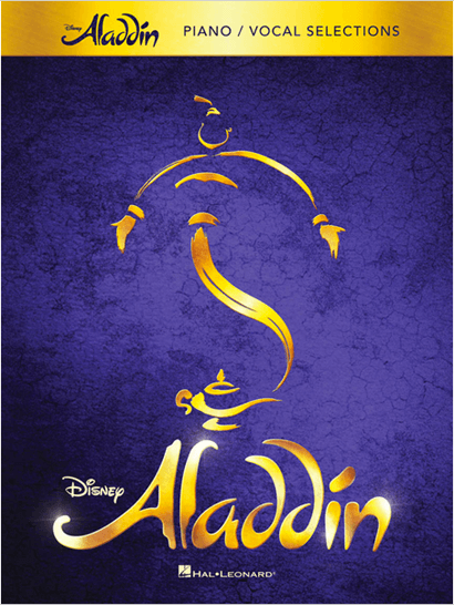 Aladdin the Broadway Musical Piano-Vocal Selections
