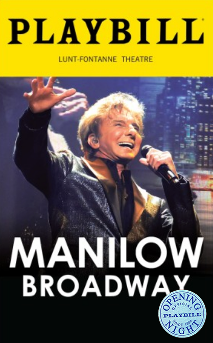 Manilow Broadway Limited Edition Official Opening Night Playbill