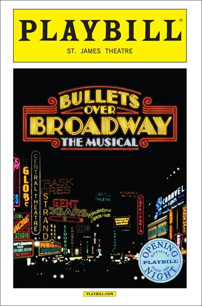 Bullets Over Broadway Limited Edition Official Opening Night Playbill
