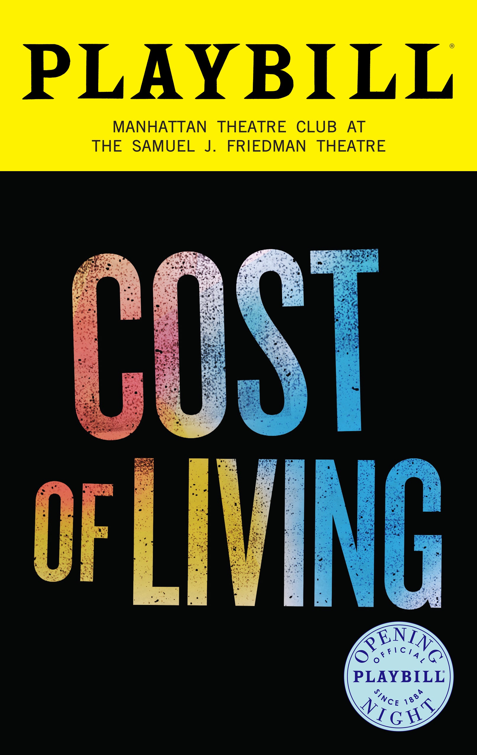 Cost of Living Limited Edition Official Opening Night Playbill