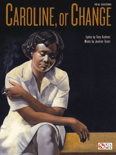 Caroline, Or Change Piano-Vocal Selections Songbook
