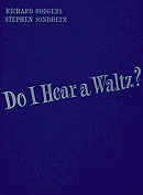 Do I Hear A Waltz? Vocal Score